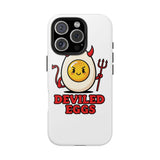 Deviled Eggs — Tough Phone Case