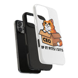 If It Fits I Sits — Tough Phone Case