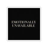 Emotionally Unavailable — Sticker