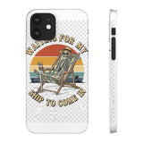 Waiting For My Ship To Come In — Snap Phone Case