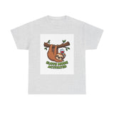 Sloth Mode Activated — Tshirt