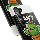 Cant Touch This — Tough Phone Case