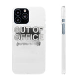 Out Of Office Permanently — Snap Phone Case