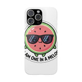 I Am One In A Melon — Snap Phone Case