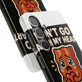Dont Go Bacon My Heart — Snap Phone Case