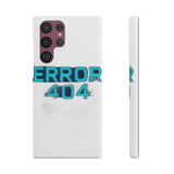 Error 404 Motivation Not Found — Snap Phone Case