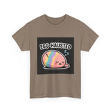 Egg-hausted — Tshirt