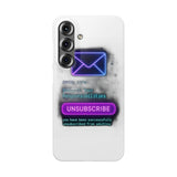 Unsubscribe From Adulting — Snap Phone Case