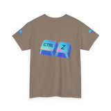 Ctrl Z My Entire Life — Tshirt