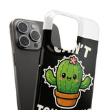 Cant Touch This — Snap Phone Case