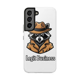 Legit Business — Tough Phone Case