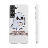 Dead Inside But Caffeinated — Snap Phone Case