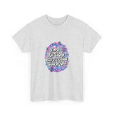Ugly the Right Way — Tshirt
