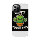 Cant Touch This — Tough Phone Case
