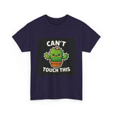 Cant Touch This — Tshirt