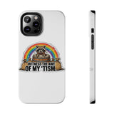 Racoon Tism — Tough Phone Case