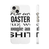 Bougie and Shit — Snap Phone Case