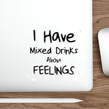 Mixed Drinks About Feelings — Sticker