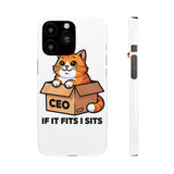 If It Fits I Sits — Snap Phone Case