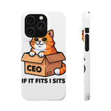 If It Fits I Sits — Snap Phone Case