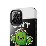 Cant Touch This — Tough Phone Case