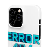 Error 404 Motivation Not Found — Snap Phone Case