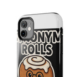 Synonym Rolls — Tough Phone Case