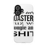 Bougie and Shit — Tough Phone Case