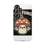 I Am A Fungi — Tough Phone Case