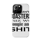 Bougie and Shit — Tough Phone Case