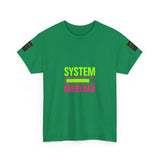 System Overload — Tshirt