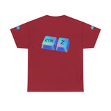 Ctrl Z My Entire Life — Tshirt