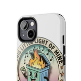 Dumpster Fire — Tough Phone Case