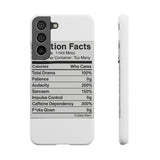 Nutrition Facts Hot Mess — Snap Phone Case