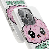 Hang On Let Me Overthink This — Snap Phone Case