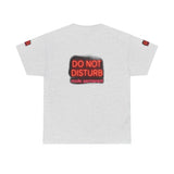 Do Not Disturb Mode Permanent — Tshirt