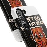 Dont Go Bacon My Heart — Tough Phone Case