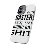 Bougie and Shit — Tough Phone Case