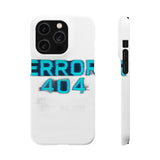 Error 404 Motivation Not Found — Snap Phone Case