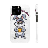 Somebunny Needs Wine — Snap Phone Case