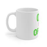 Out Of Office Permanently — Mug