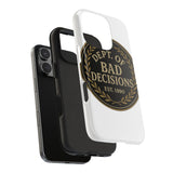 Dept Of Bad Decisions — Tough Phone Case