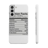 Nutrition Facts Hot Mess — Snap Phone Case