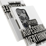 Certified Professional Overthinker — Snap Phone Case