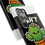 Cant Touch This — Snap Phone Case