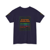 System Overload — Tshirt