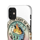 Dumpster Fire — Snap Phone Case