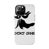 Zero Fucks Given — Tough Phone Case