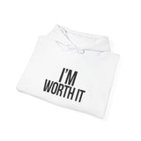 Im Worth It — Hoodie