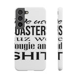 Bougie and Shit — Snap Phone Case
